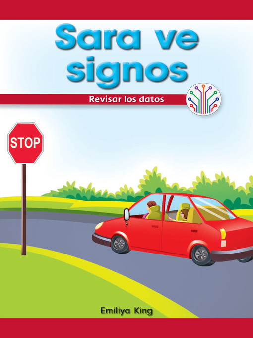 Title details for Sara ve signos: Revisar los datos (Sara Sees Signs: Looking at Data) by Emiliya King - Wait list